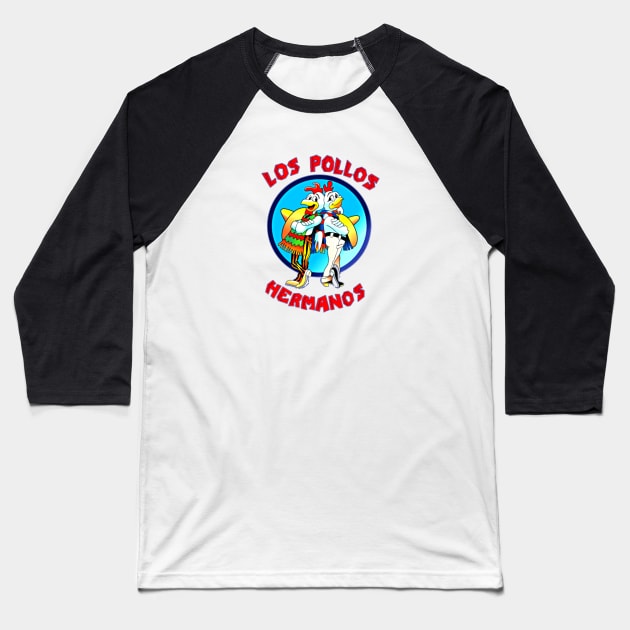 Los Pollos Hermanos Baseball T-Shirt by tumbpel